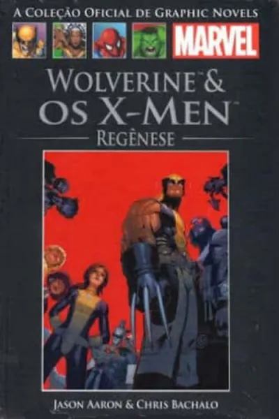 Cover of Wolverine & os X-Men: Regênese