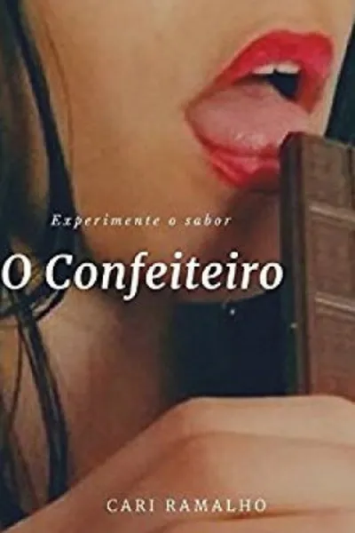 Cover of O CONFEITEIRO: EXPERIMENTE O SABOR