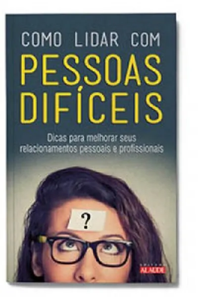 Cover of Como lidar com pessoas difíceis