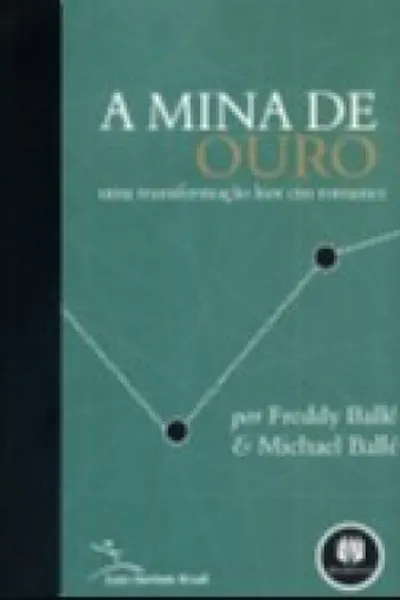 Cover of A Mina de Ouro