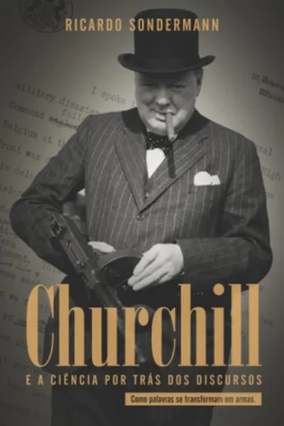 Cover of Churchill e a Ciência por Trás dos Discursos