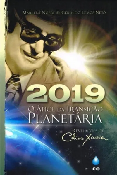 Cover of 2019, O Ápice da Transição Planetária