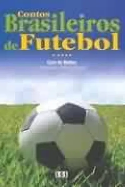 Cover of Contos brasileiros de futebol