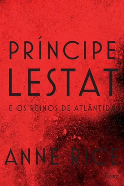Cover of Príncipe Lestat e Os Reinos de Atlântida