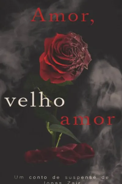 Cover of Amor, Velho amor