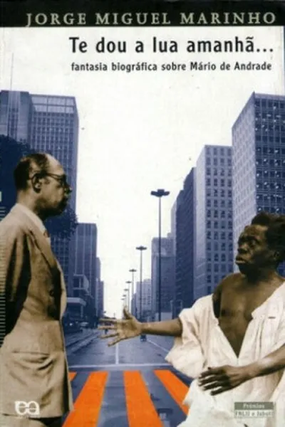 Cover of Te dou a lua amanhã...