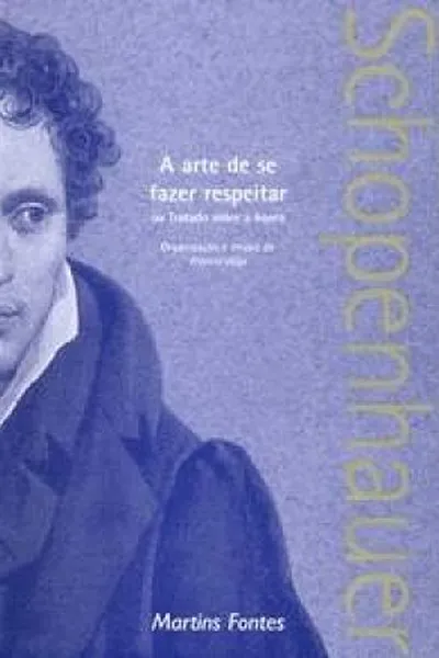 Cover of A arte de se fazer respeitar ou tratado sobre a honra