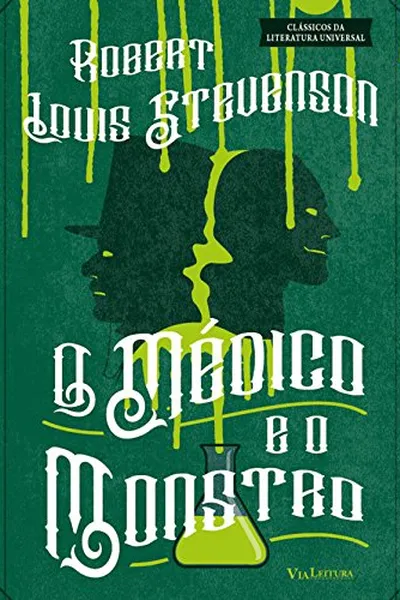 Cover of O Médico e o Monstro. O Estranho Caso do Dr. Jekyll e do Sr. Hyde