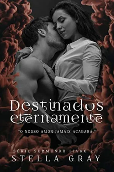 Cover of Destinados Eternamente