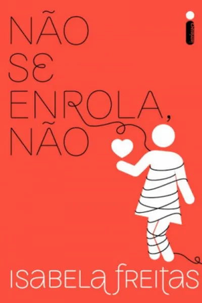 Cover of Não Se Enrola, Não