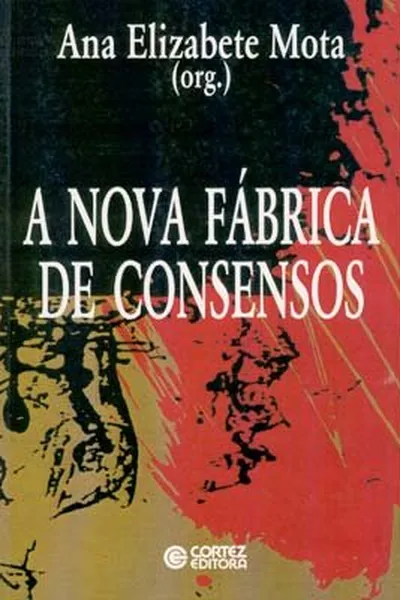 Cover of A Nova Fábrica de Consensos