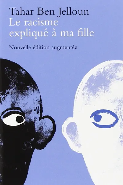 Cover of Racisme expliqué à ma fille (Le) [nouvelle édition]