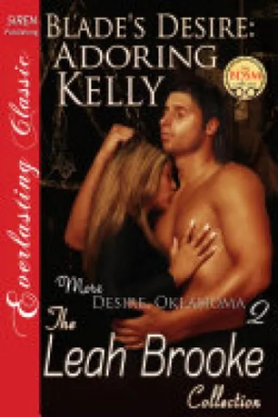 Cover of Blade's Desire: Adoring Kelly