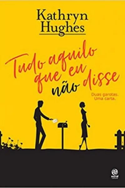 Cover of Tudo Aquilo Que Eu Não Disse