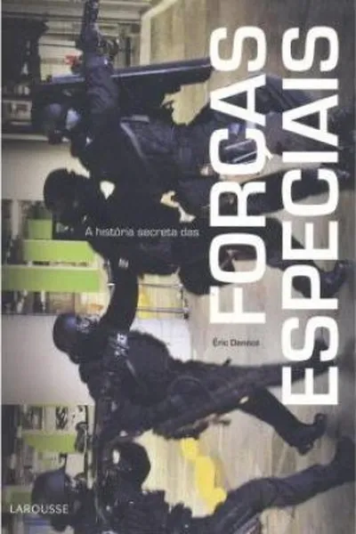 Cover of A História Secreta das Forças Especiais