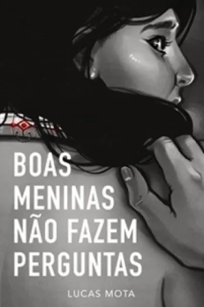 Cover of Boas meninas não fazem perguntas