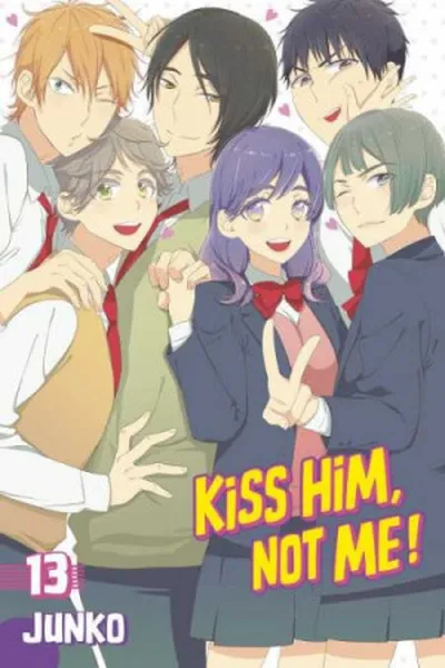 Cover of Kiss Him, Not Me #13