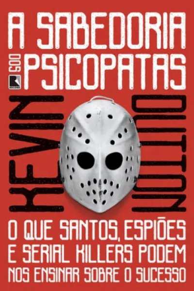 Cover of A Sabedoria dos Psicopatas