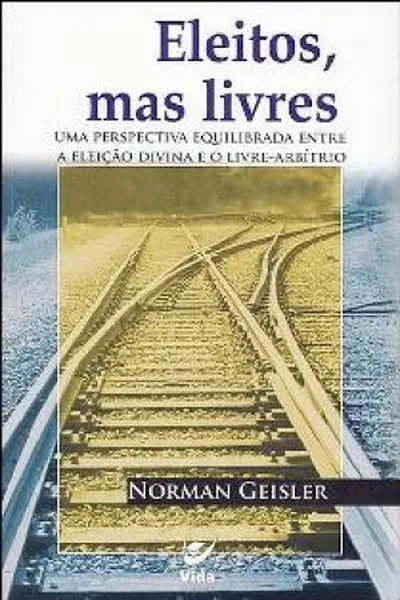 Cover of Eleitos, mas livres