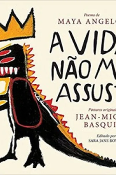 Cover of A Vida Não Me Assusta