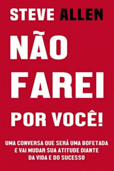 Cover of Não farei por você!
