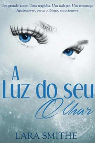 Cover of A LUZ DO SEU OLHAR