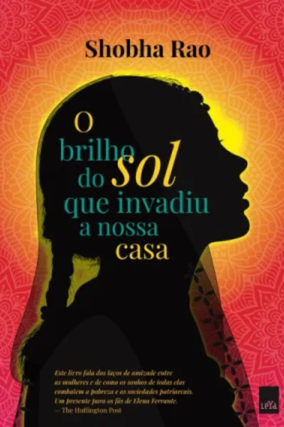 Cover of O Brilho do Sol Que Invadiu a Nossa Casa