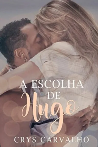 Cover of A Escolha de Hugo