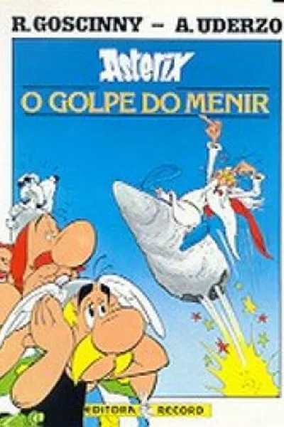 Cover of Asterix: O golpe do Menir