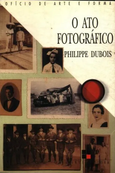 Cover of O Ato Fotográfico