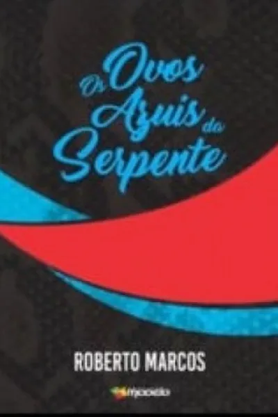 Cover of Os Ovos Azuis da Serpente