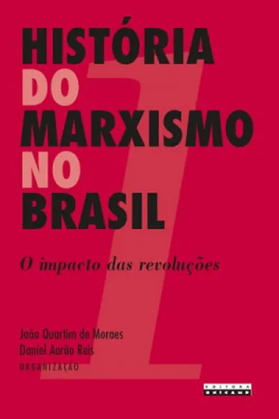 Cover of História do Marxismo no Brasil Vol. 1