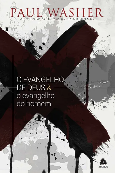 Cover of O Evangelho de Deus e o Evangelho do Homem