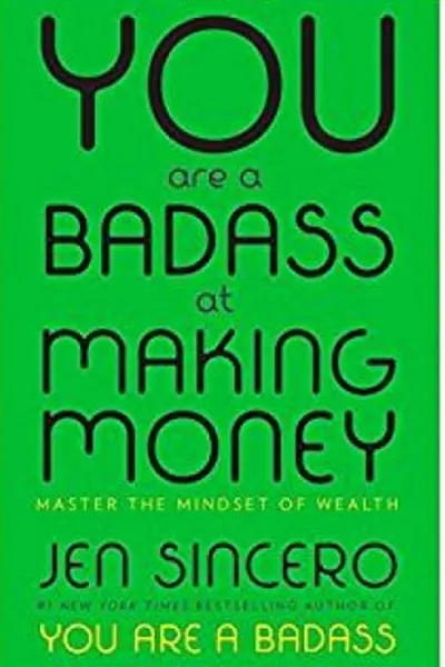Cover of You Are a Badass at Making Money