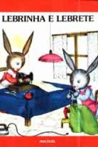 Cover of Lebrinha e Lebrete