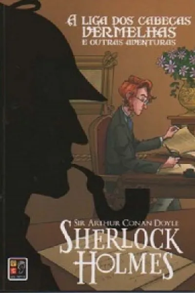 Cover of A Liga dos Cabeças Vermelhas e Outras Aventuras