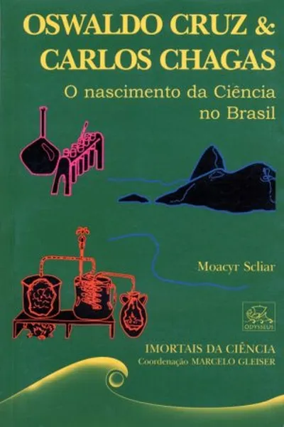 Cover of Oswaldo Cruz & Carlos Chagas