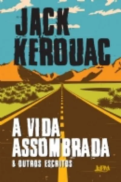 Cover of A Vida Assombrada & outros escritos