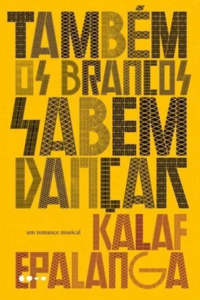 Cover of Também os brancos sabem dançar