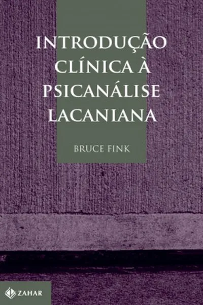 Cover of Introdução Clínica à Psicanálise Lacaniana