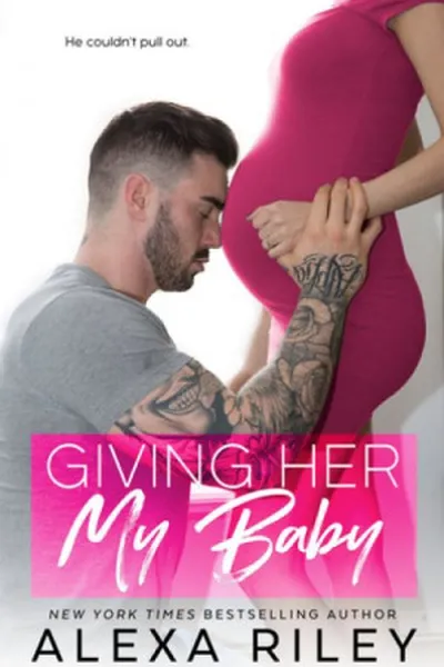 Cover of Giving Her My Baby
