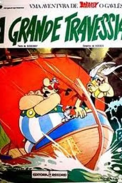 Cover of Asterix: A Grande Travessia