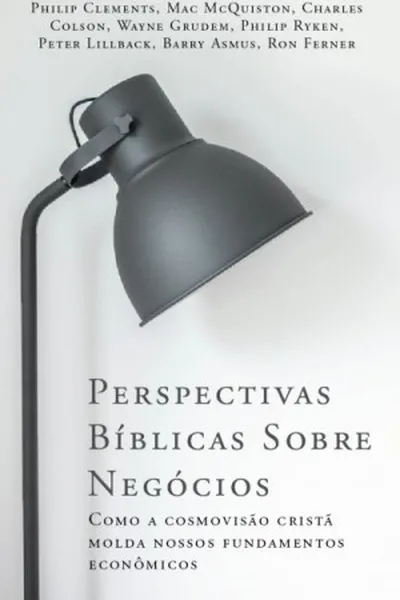 Cover of Perspectivas Bíblicas sobre Negócios