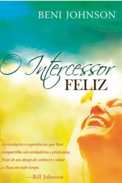 Cover of O Intercessor Feliz