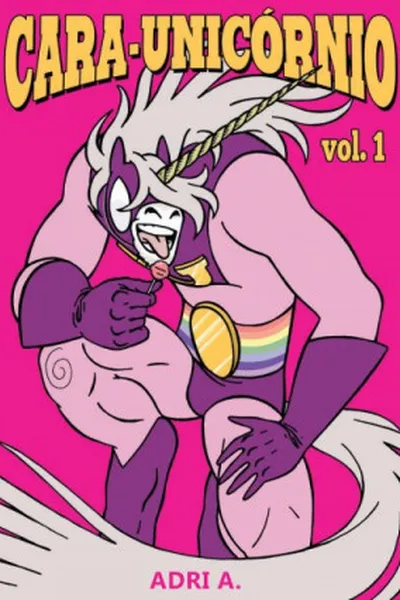 Cover of Cara-Unicórnio - Vol. 1