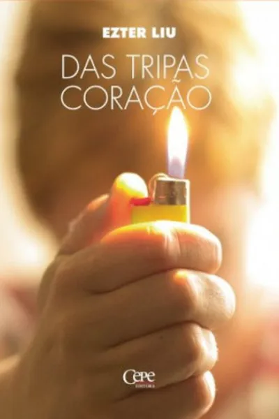 Cover of DAS TRIPAS CORAÇÃO