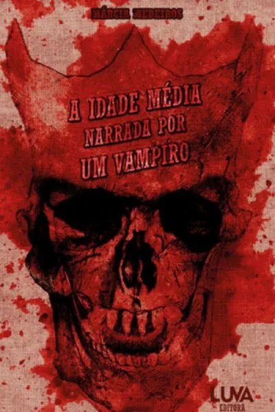 Cover of A Idade Média narrada por um Vampiro