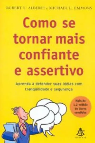 Cover of Como se tornar mais confiante e assertivo
