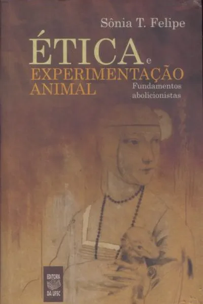 Cover of Ética e Experimentação Animal
