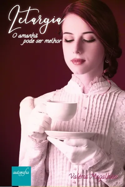 Cover of Letargia. O Amanhã Pode Ser Melhor